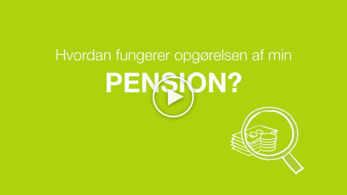 Se video om hvordan opgørelse af pension fungerer